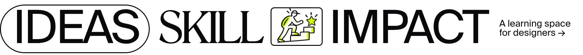 Ideas Skill Impact
